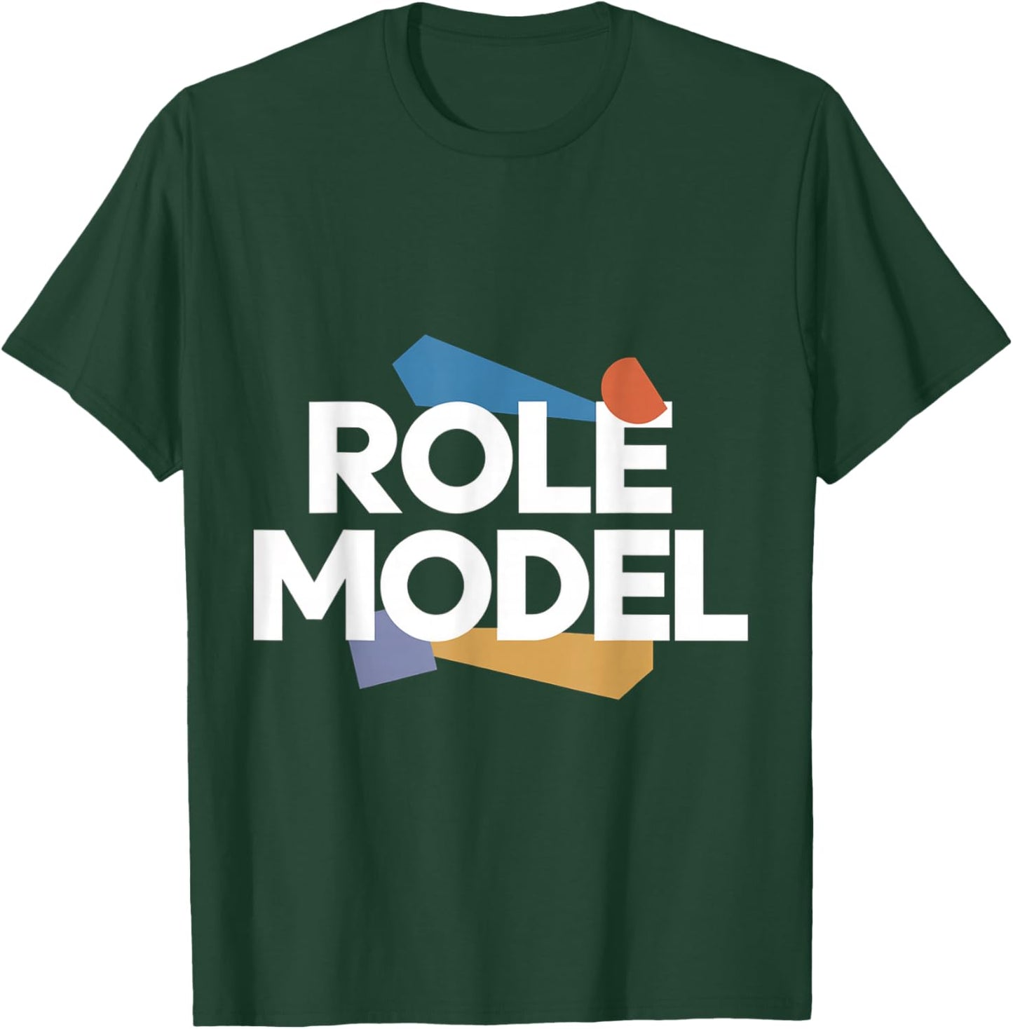 Role Model T-Shirt - T-Shirt | Forest