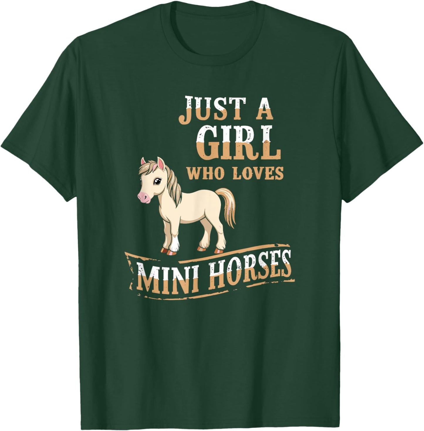 Just a Girl Who Loves Mini Horses, Cute Miniature Horse T-Shirt - T-Shirt | Forest