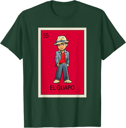 Mexican Lottery Designs Mexican El Guapo Handsome Man T-Shirt - T-Shirt | Forest