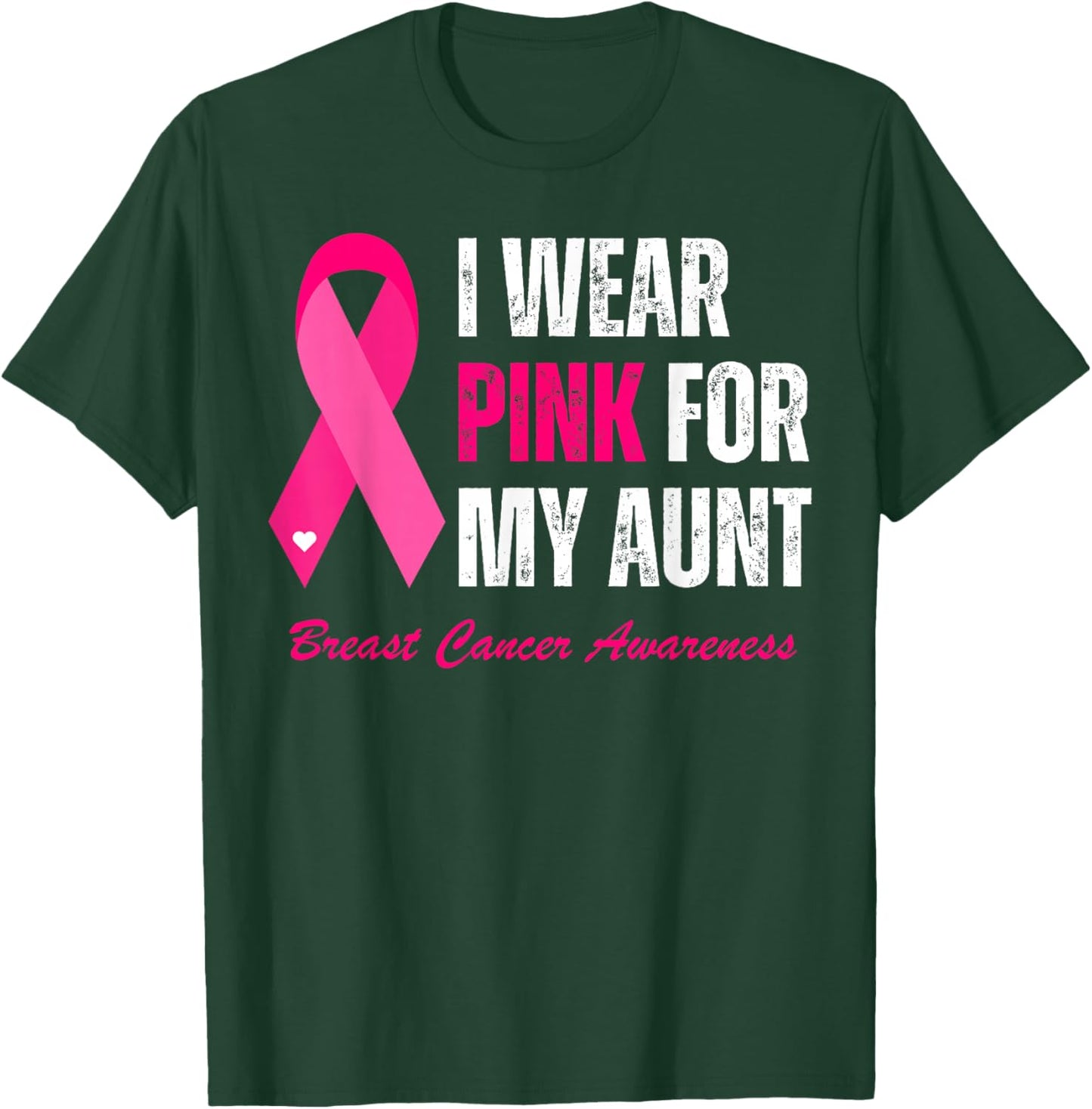Vintage I Wear Pink For My Aunt Breast Cancer Awareness T-Shirt - T-Shirt | Forest