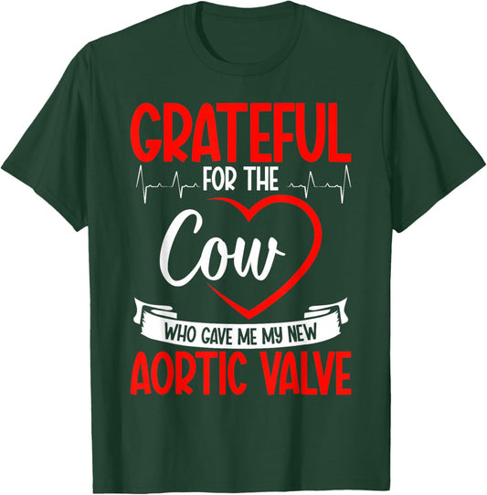 Aortic Valve Surgery Survivor Valve Repair Replacement T-Shirt - T-Shirt | Forest