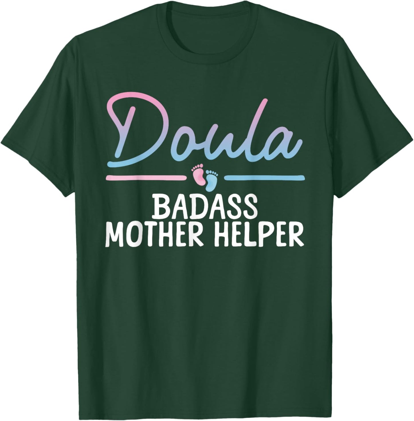 Cool Doula Art Mother Birth Worker Midwife Doula T-Shirt - T-Shirt | Forest