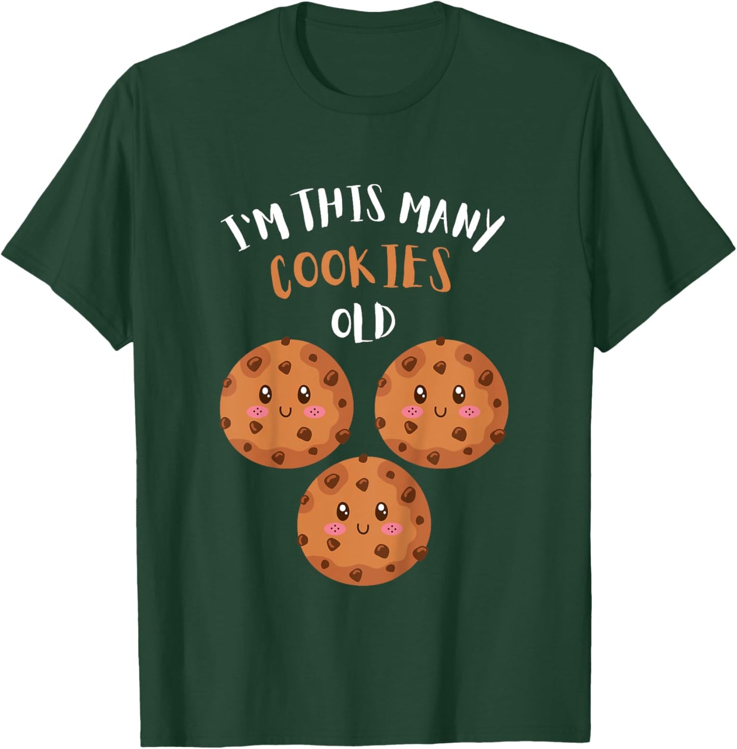 I'm This Many Cookies Old Cookie 3rd Birthday 3 Years Old T-Shirt - T-Shirt | Forest