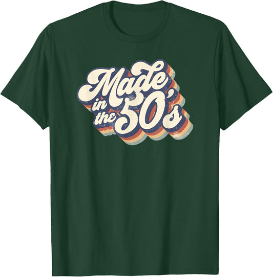 Vintage Made in the 50s Retro T-Shirt - T-Shirt | Forest