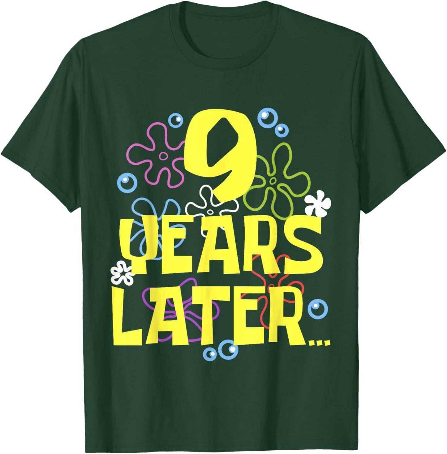 9 YEARS LATER NINE 9 year Old Birthday Gifts for Girls Boy T-Shirt - T-Shirt | Forest