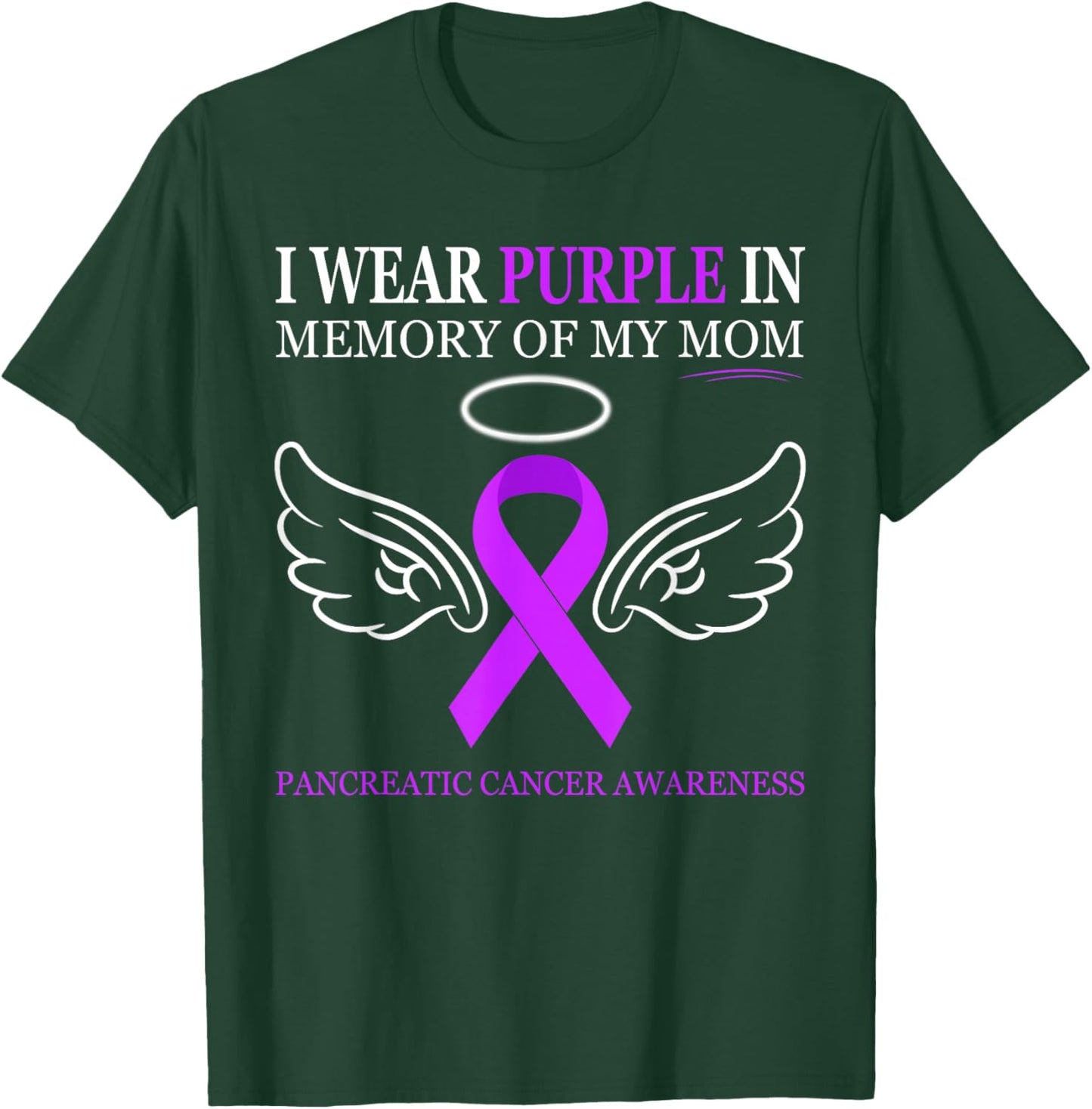 Pancreatic Cancer - I Wear Purple In Memory Of My Mom T-Shirt - T-Shirt | Forest