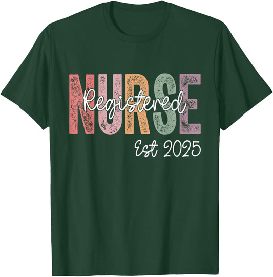 Registered Nurse Est. 2025 RN Graduate 2025 RN Graduation T-Shirt - T-Shirt | Forest