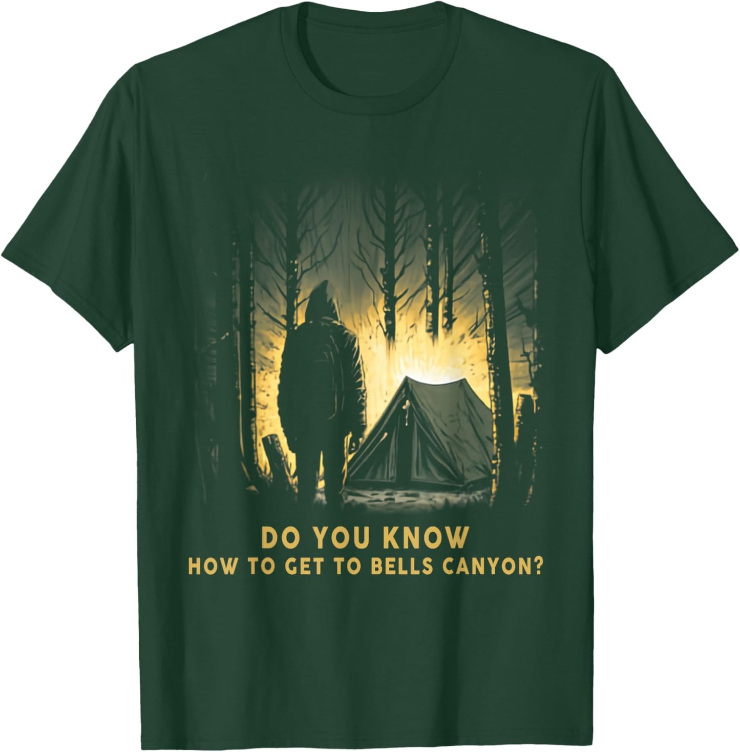 Do You Know How To Get To Bells-Canyon? T-Shirt - T-Shirt | Forest
