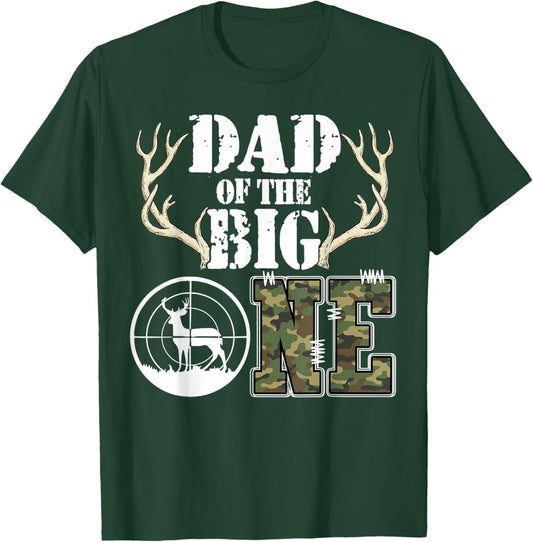 Dad of The Big One 1st Birthday Boy Deer Hunter Camouflage T-Shirt - T-Shirt | Forest