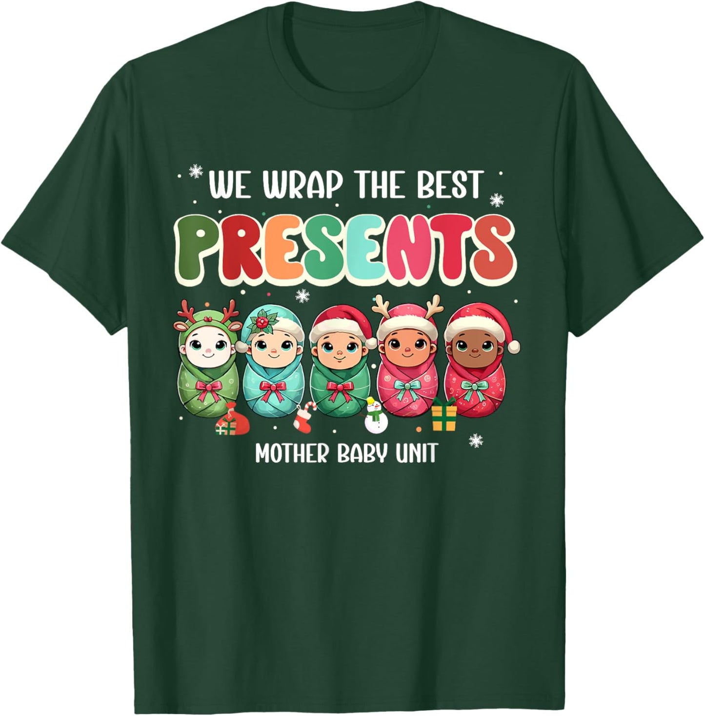 We Wrap The Best Presents Mother Baby Unit Cute Christmas T-Shirt - T-Shirt | Forest