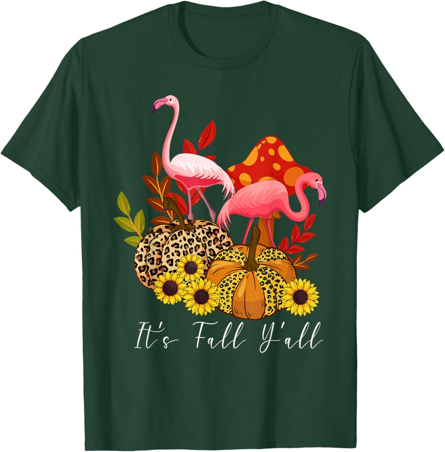 It's Fall Y'all Flamingo Leopard Pumpkin Sunflower T-Shirt - T-Shirt | Forest