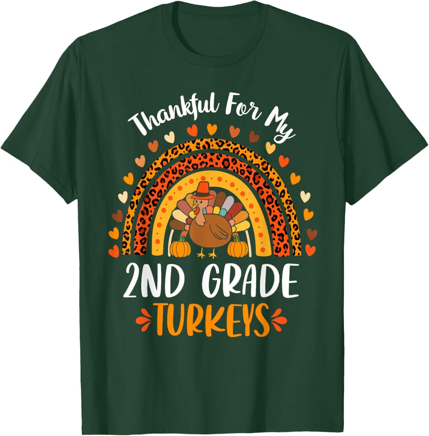 Thankful For My 2nd Grade Turkeys Fall Thanksgiving Teacher T-Shirt - T-Shirt | Forest