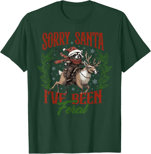 Funny Sorry Santa I’ve Been Feral Raccoon Riding Horse Xmas T-Shirt - T-Shirt | Forest