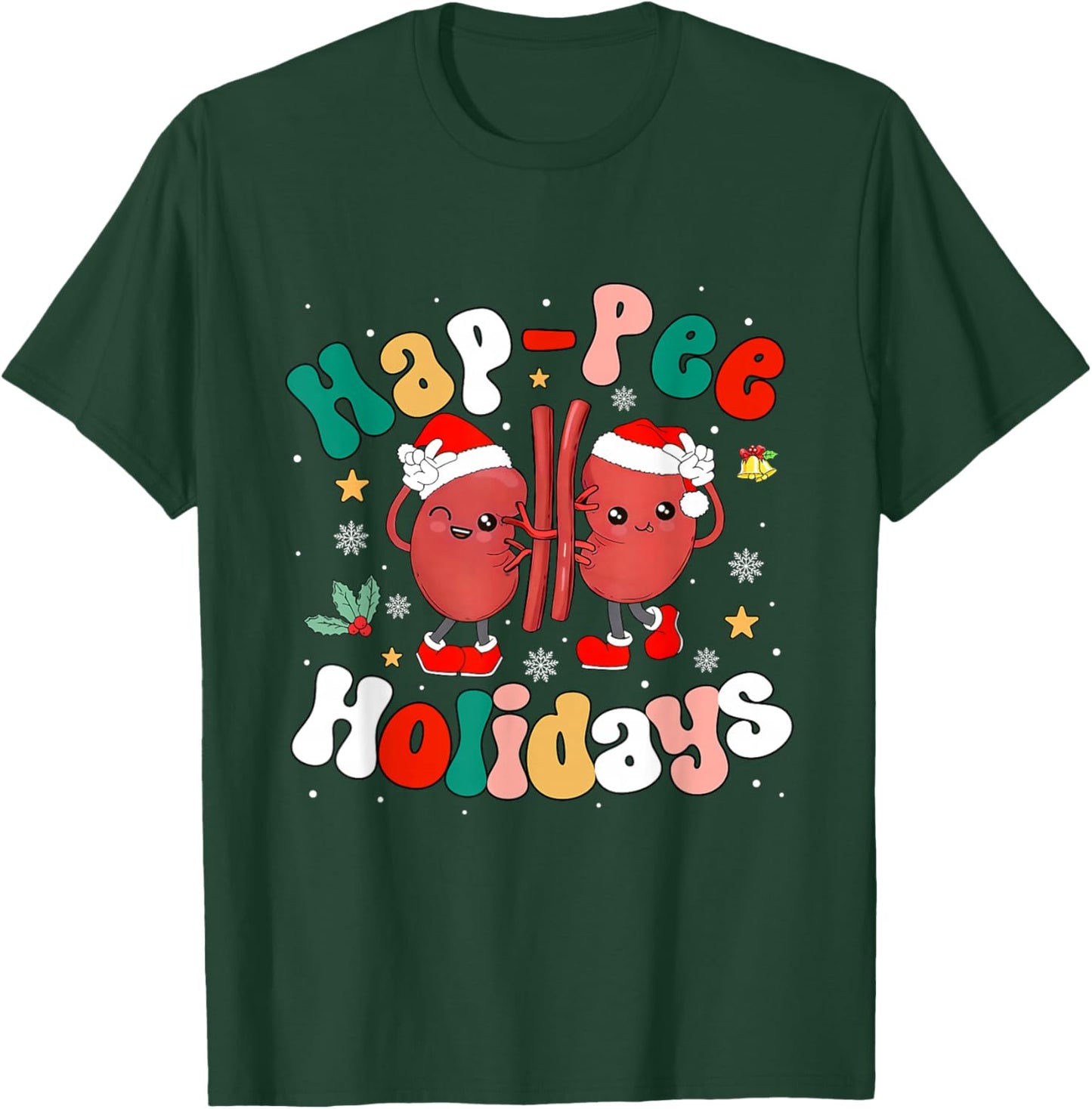 Hap-Pee Holiday Christmas Santa Kidney Nephrology Technician T-Shirt - T-Shirt | Forest