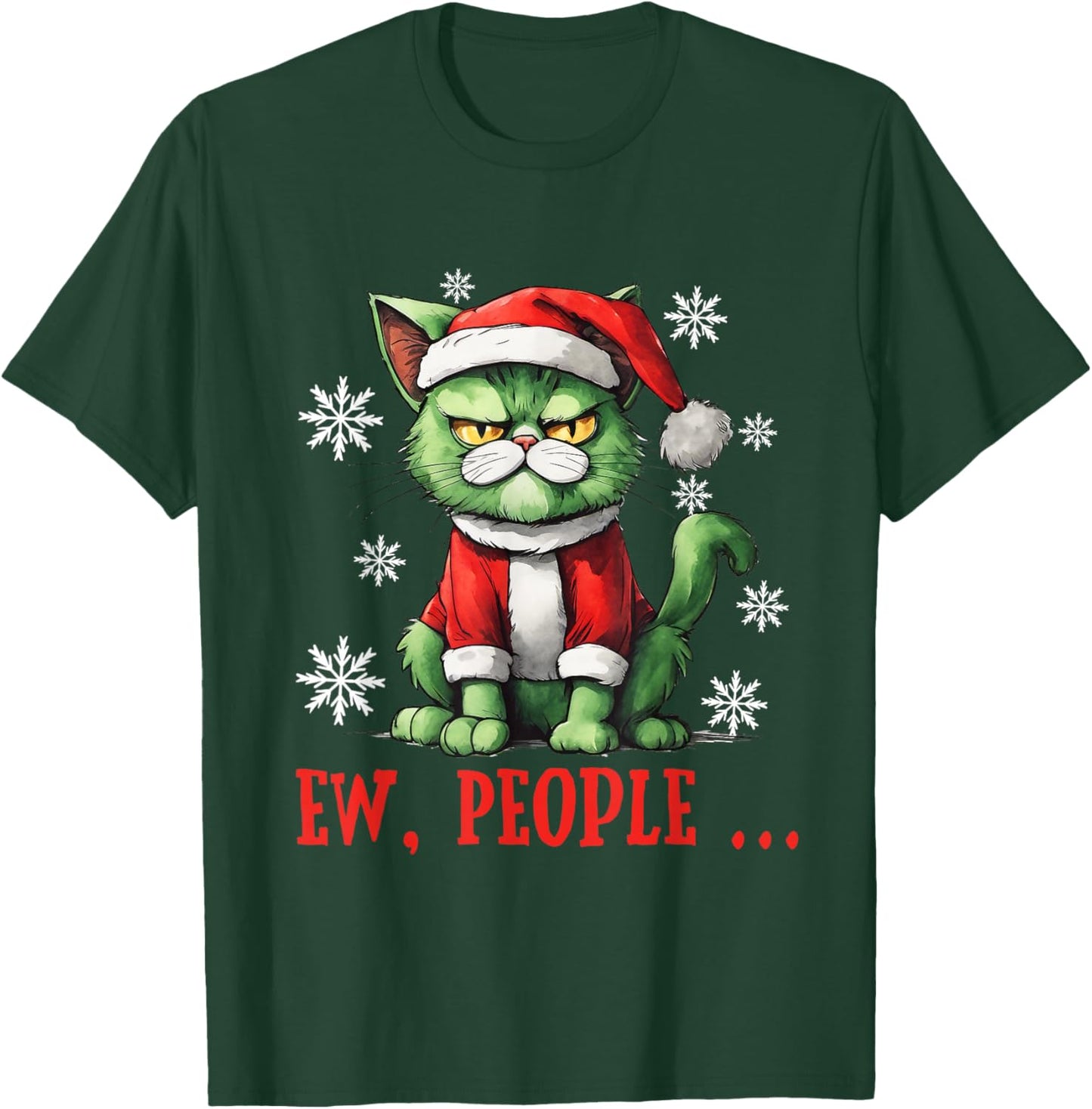 Ew People Grumpy Santa Cat Pun Christmas T-Shirt - T-Shirt | Forest