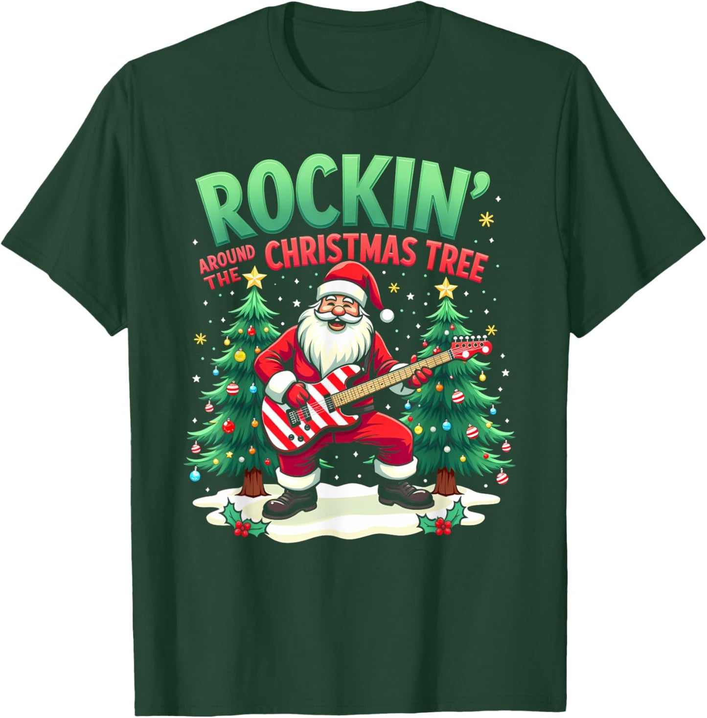 Rockin Around The Christmas Tree T-Shirt - T-Shirt | Forest
