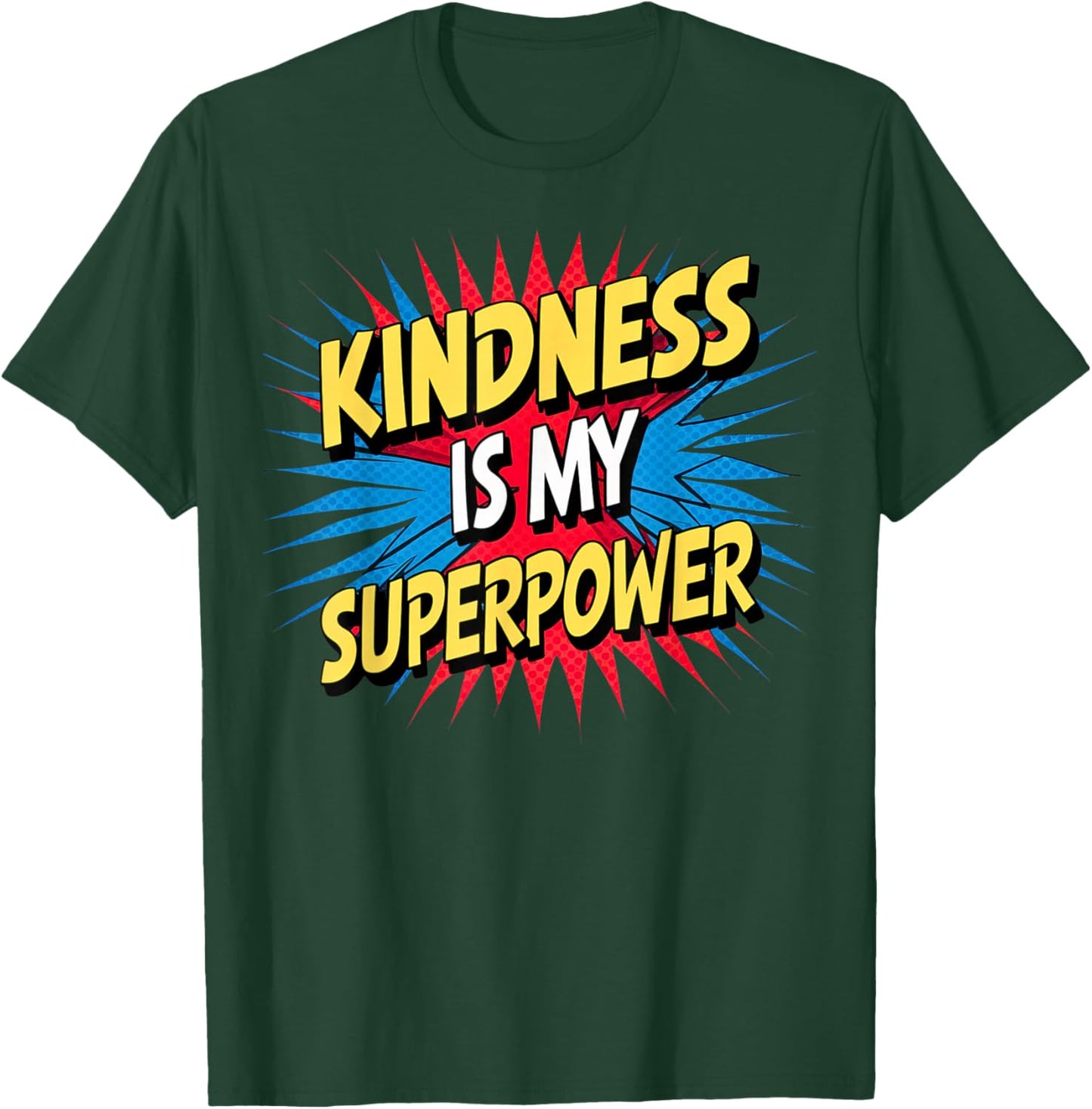 Kindness is My Superpower Anti Bullying Be Kind Comic Kids T-Shirt - T-Shirt | Forest