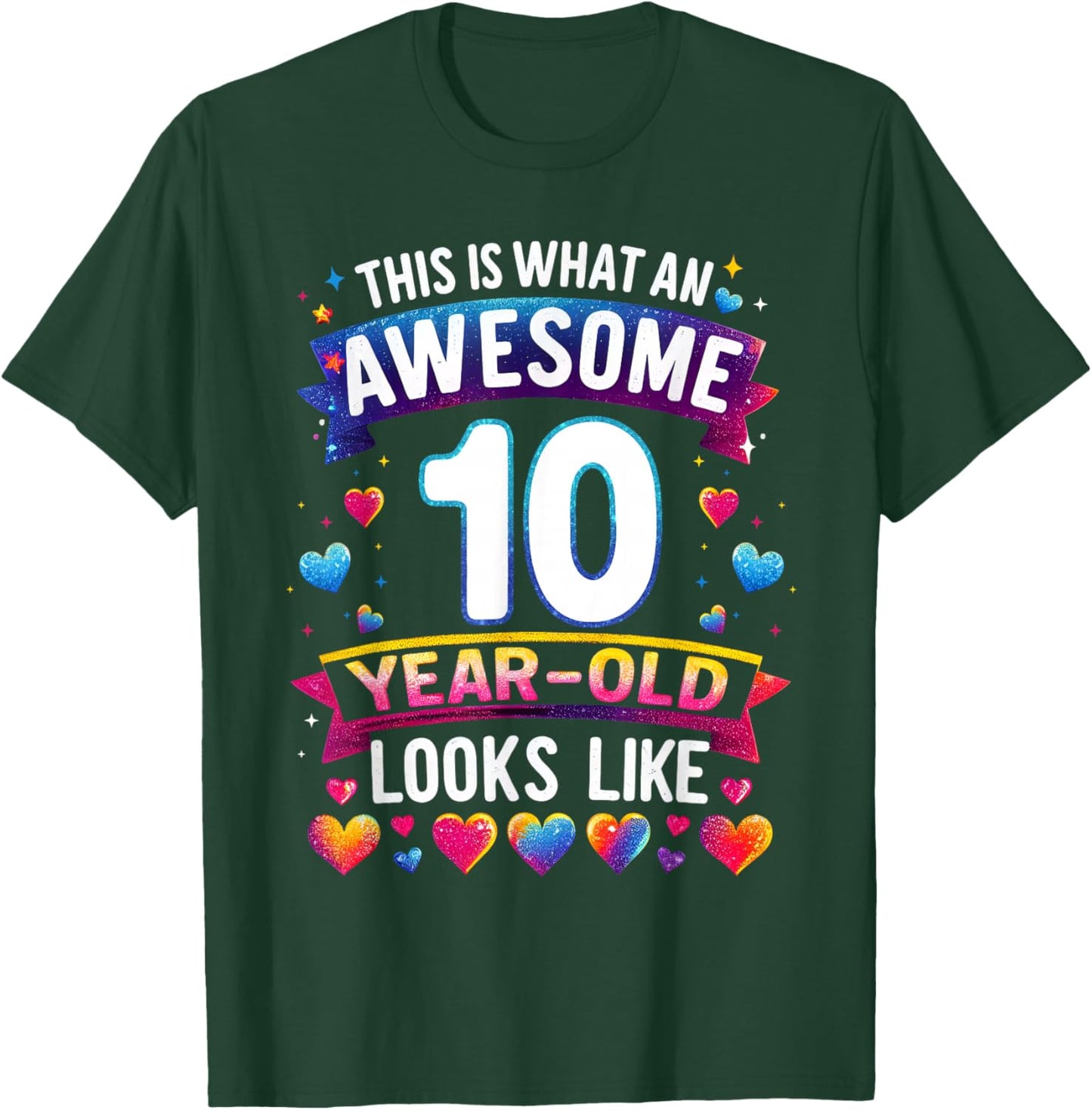This Is What An Awesome 10 Year Old Looks Like 10th Birthday T-Shirt - T-Shirt | Forest