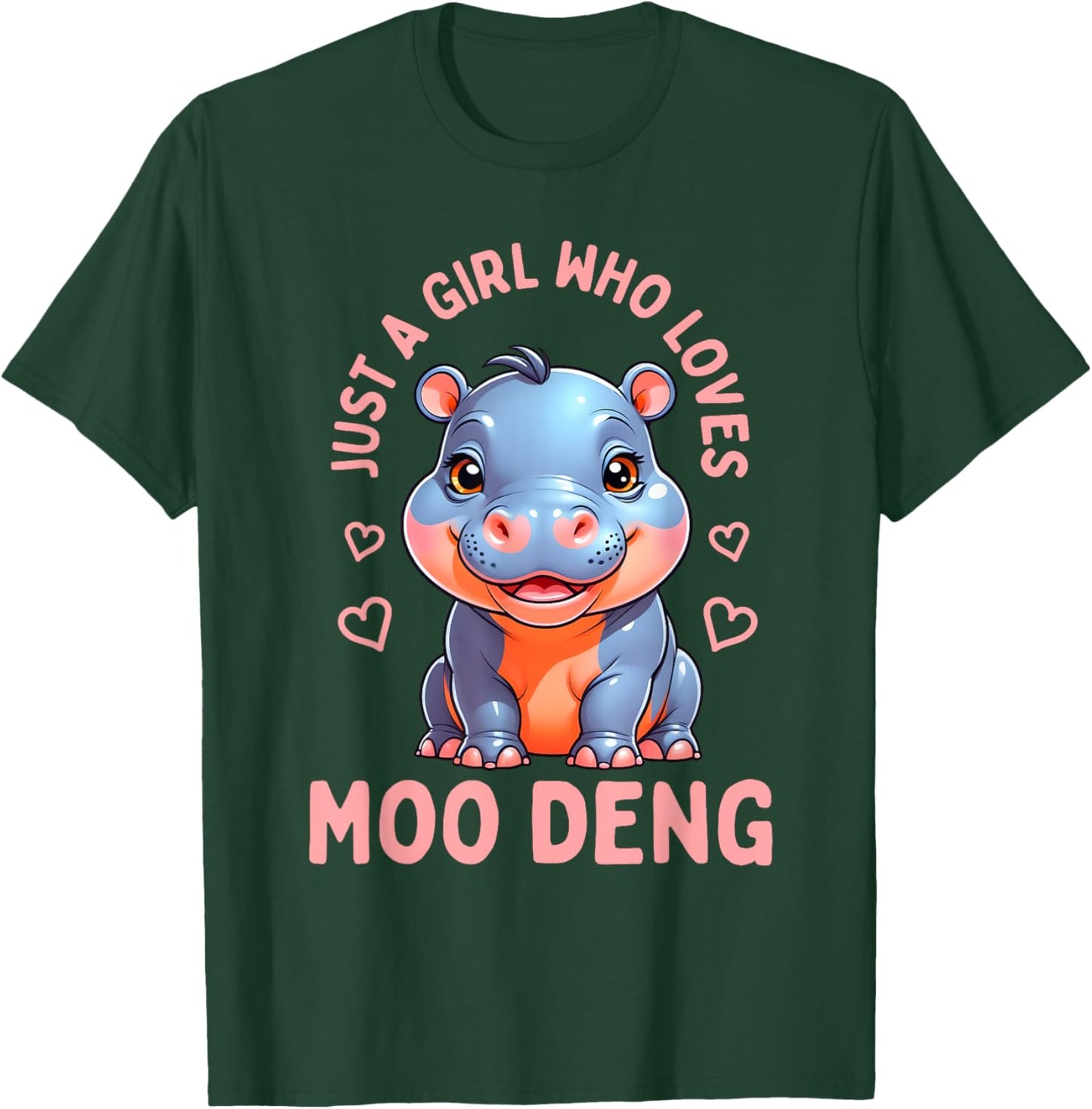 A Girl Who Loves Moo Deng Hippo Women Toddler Girls T-Shirt - T-Shirt | Forest