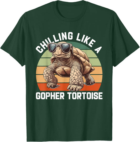 Turtle Lover Cute Tortoise Chilling Like A Gopher Tortoise T-Shirt - T-Shirt | Forest