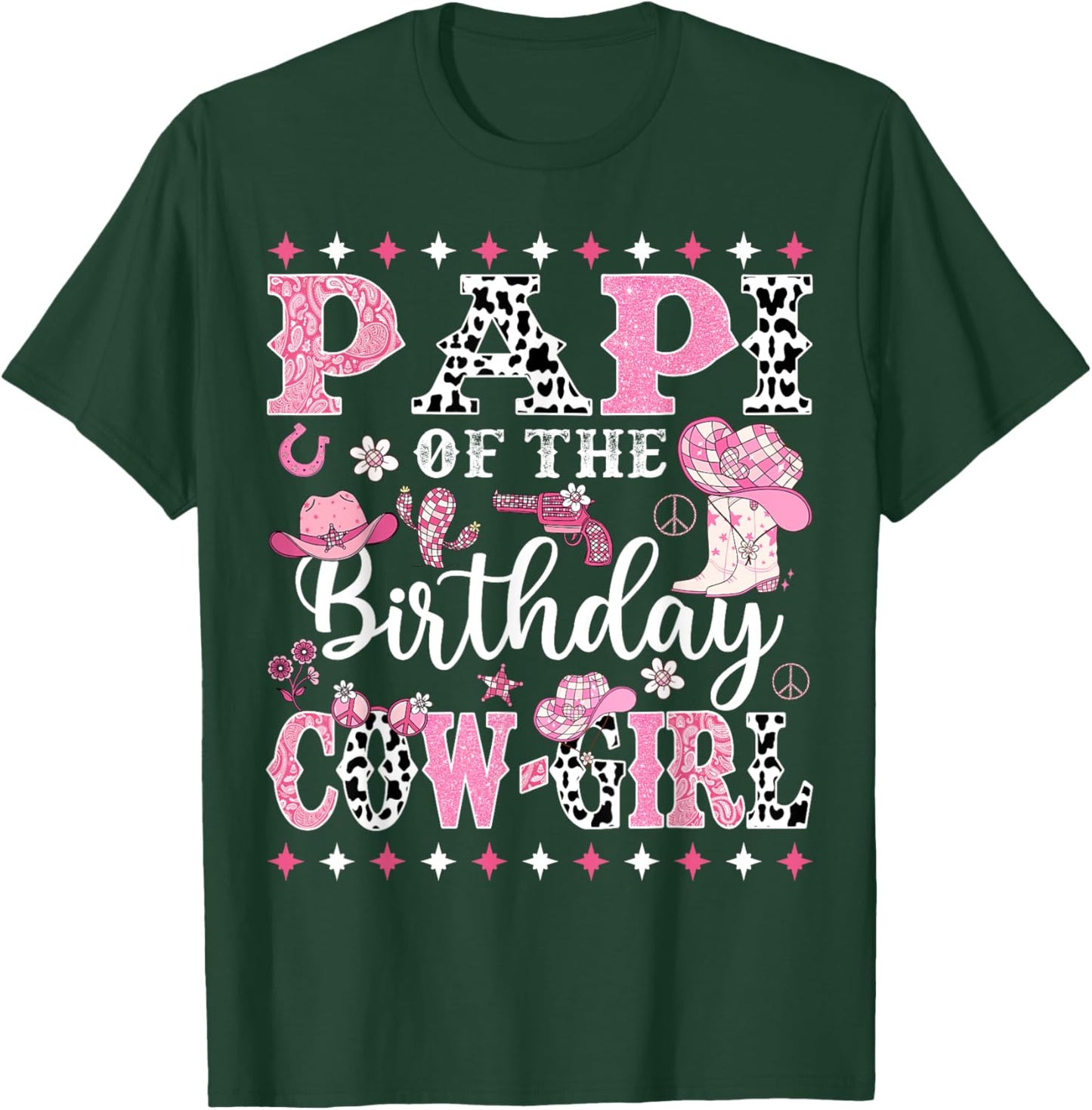 Papi Of The Birthday CowGirl Rodeo CowGirl Birthday T-Shirt - T-Shirt | Forest