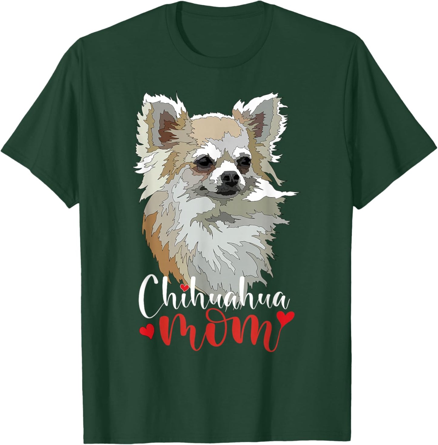 Chihuahua Mom Long Hair Chiwawa Mama Long Haired Chiwawa Dog T-Shirt - T-Shirt | Forest