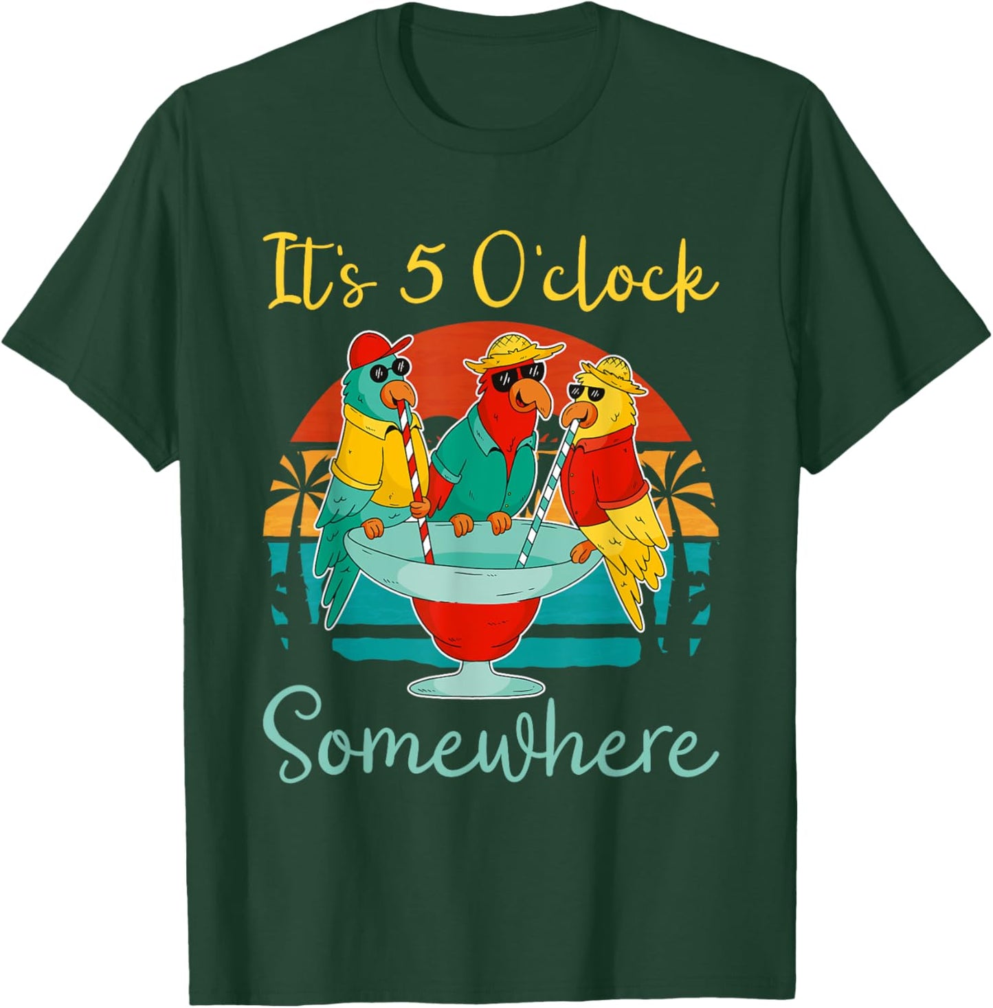 It's 5 O'clock Somewhere Vacation Drinking Parrot T-Shirt - T-Shirt | Forest