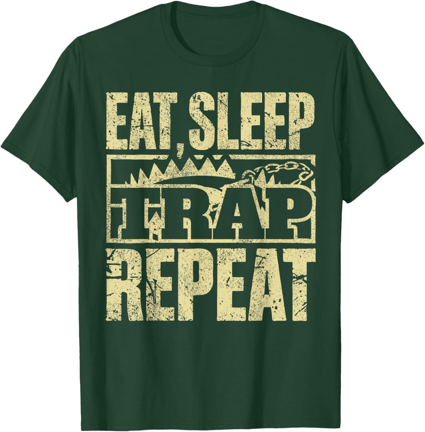 Trap Hunter Eat Sleep Trap Repeat Hunting Trapper T-Shirt - T-Shirt | Forest