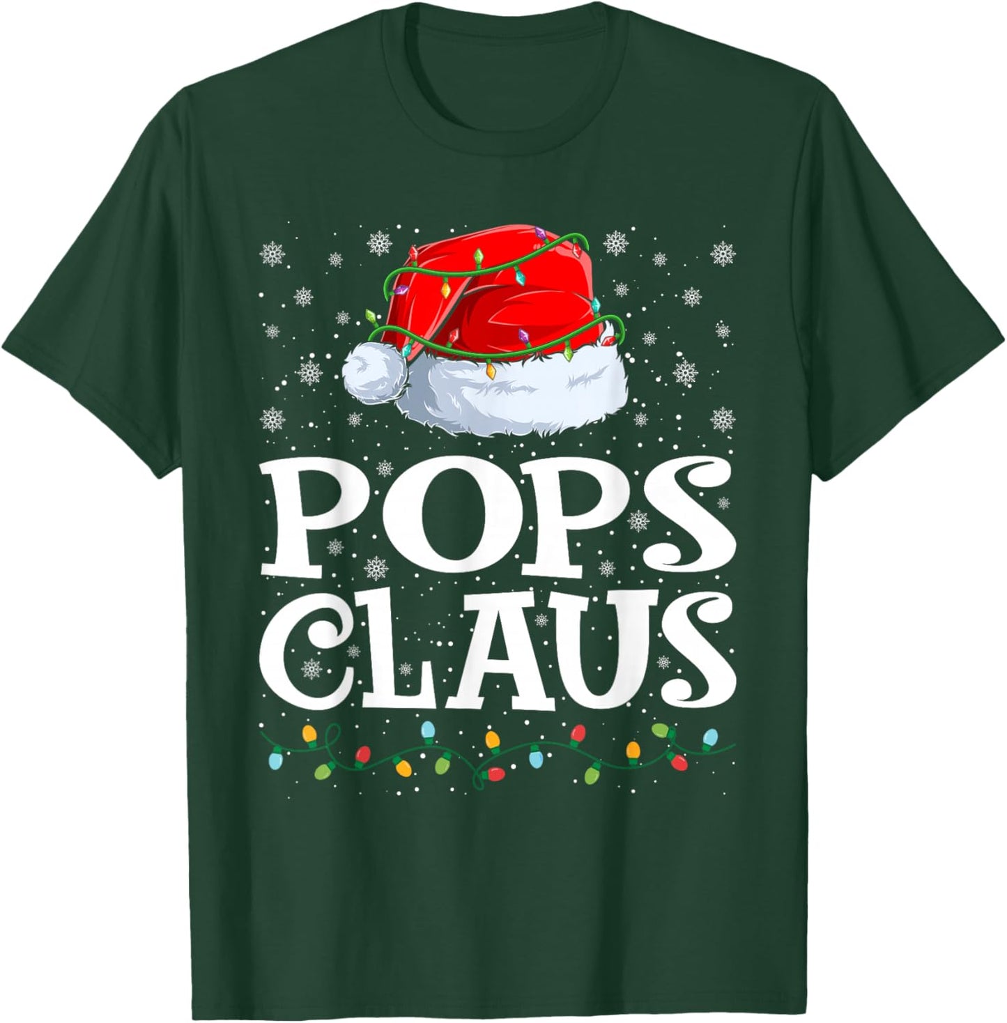 Pops Claus Christmas Lights Santa Hat Family Matching T-Shirt - T-Shirt | Forest