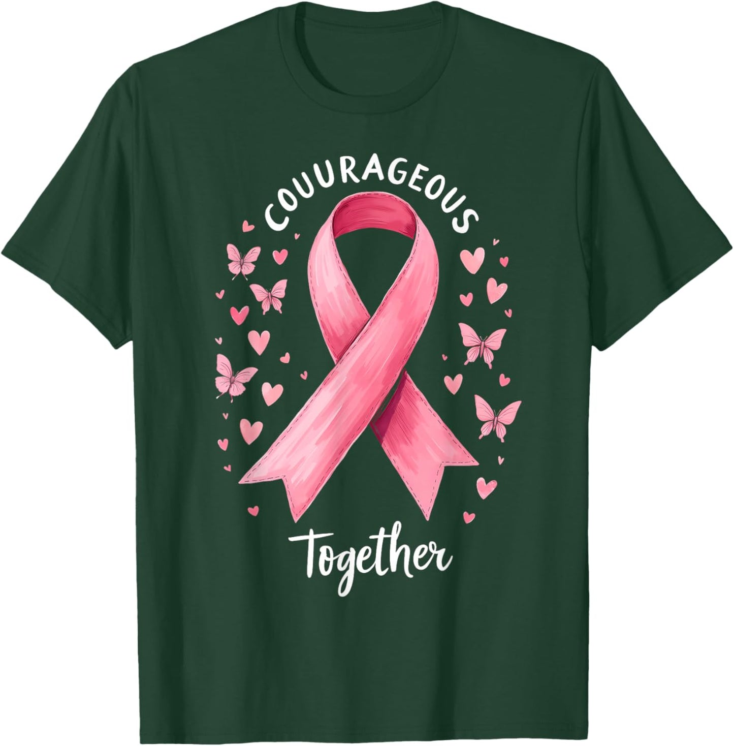 Cancer Awareness Pink Ribbon Courageous Together T-Shirt - T-Shirt | Forest