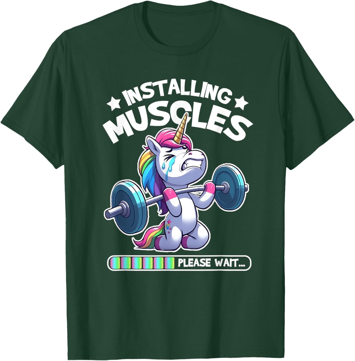 Installing Muscles Please Wait Bodybuilding Unicorn Gym Workout Weight Training T-Shirt - T-Shirt | Forest