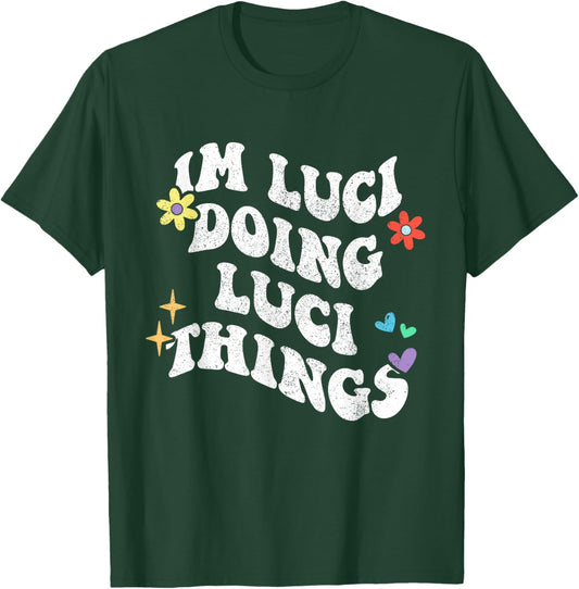 Retro Groovy Im Luci Doing Luci Things Funny Mother's Day T-Shirt - T-Shirt | Forest