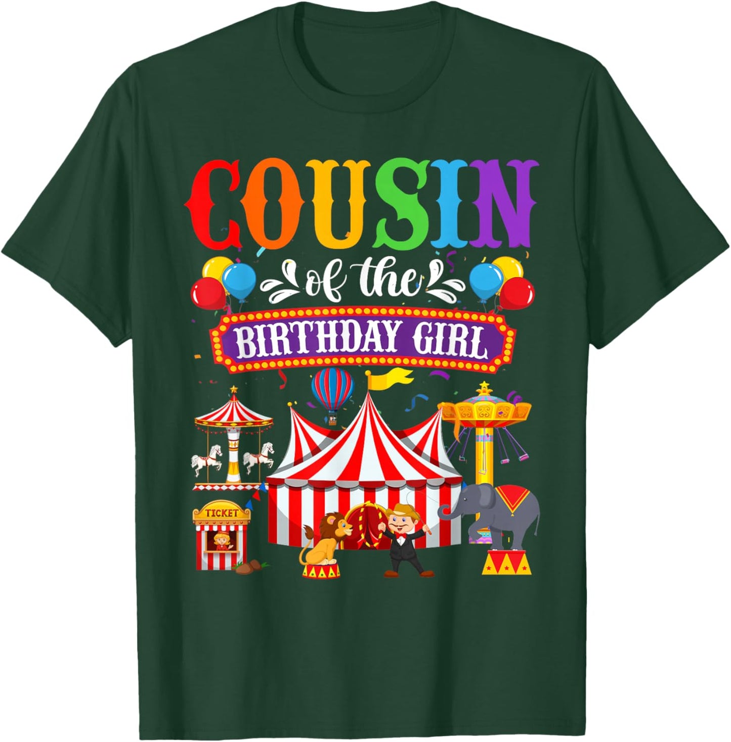 Cousin Of The Birthday For Girl Circus Carnival Family Party T-Shirt - T-Shirt | Forest