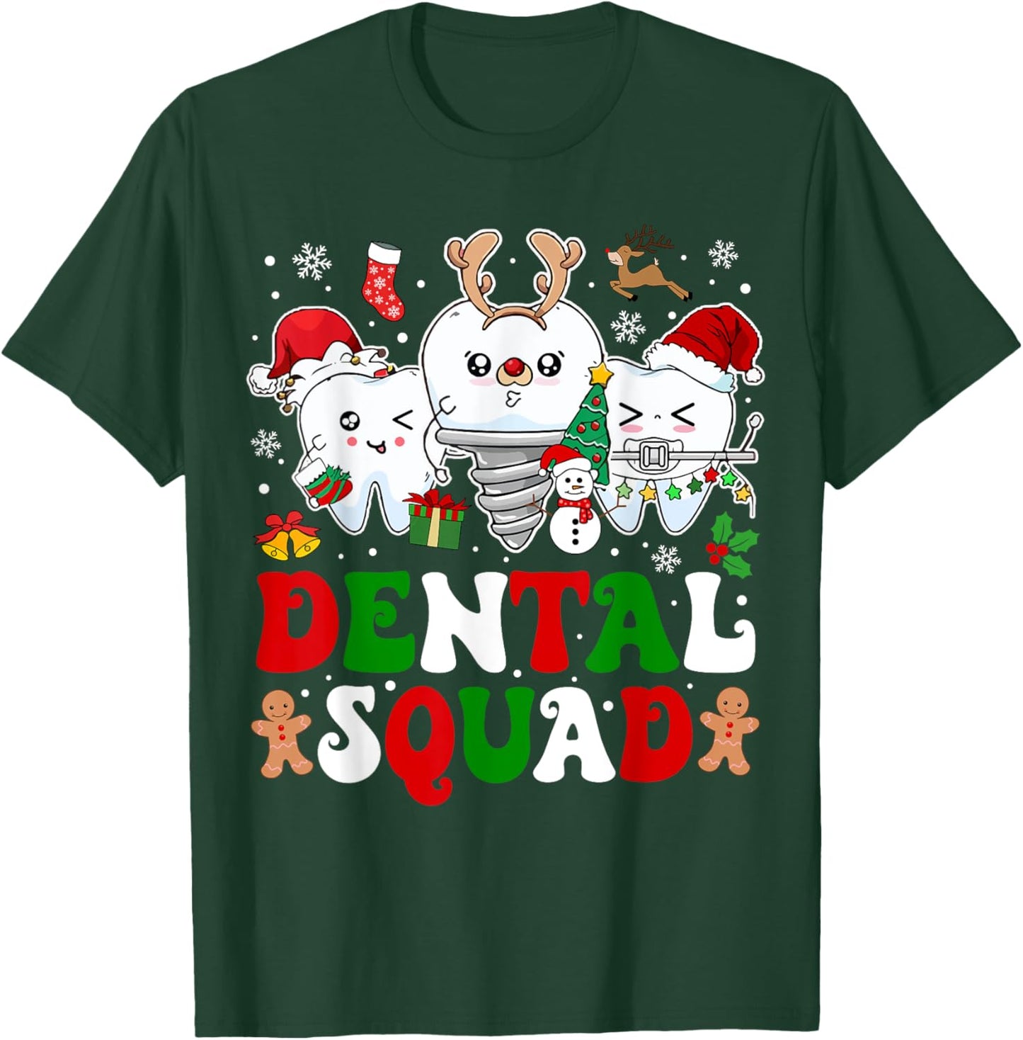 Dental Squad Dental Dentist Christmas Dental Assistant T-Shirt - T-Shirt | Forest