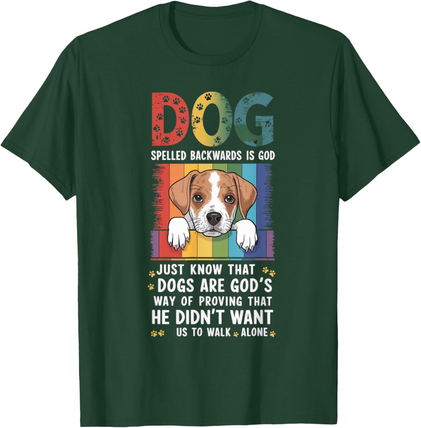 Dog Spelled Backwards Is God Just Know That Women Kids T-Shirt - T-Shirt | Forest