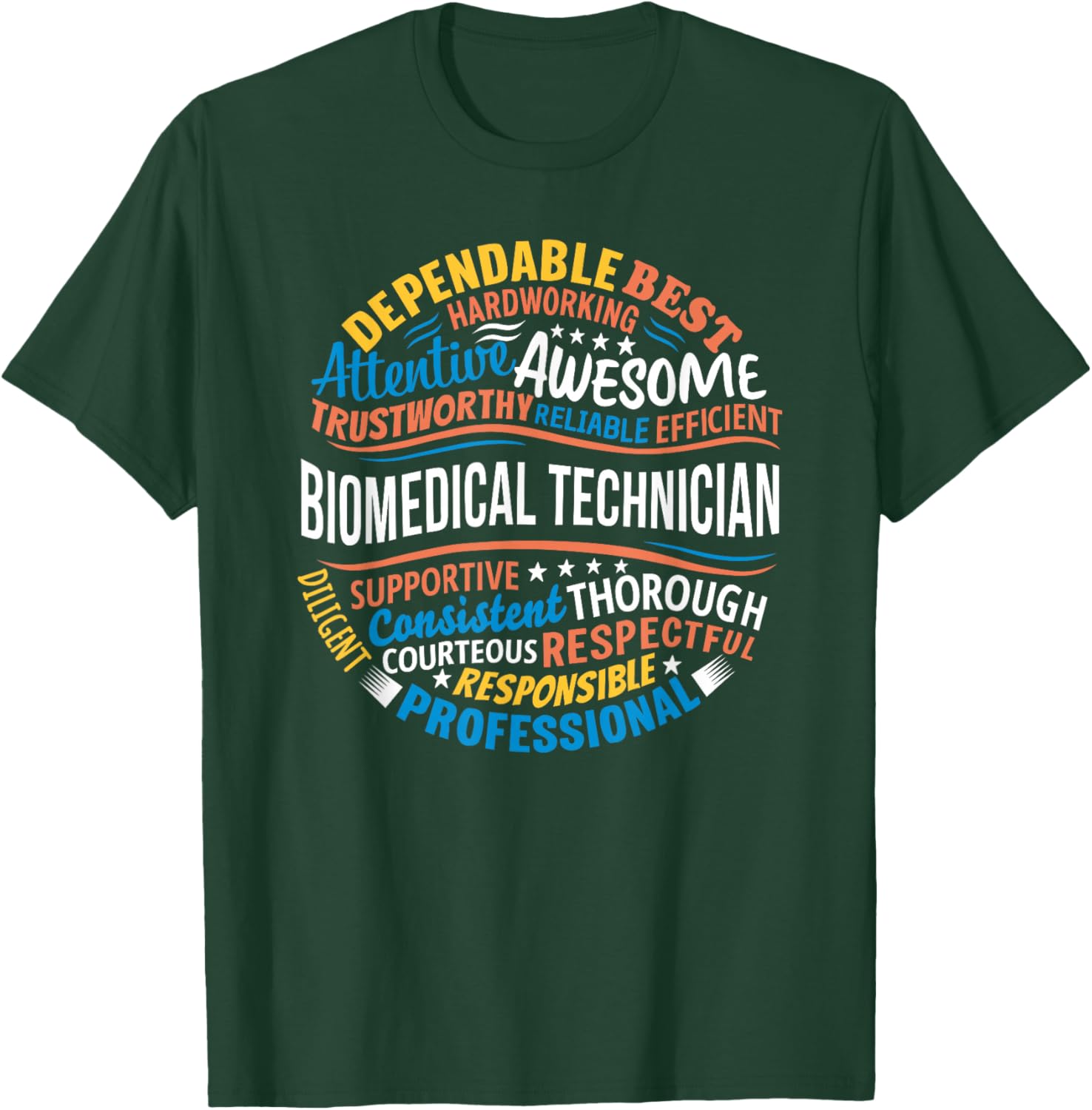 Biomedical Technician Shirts Funny Appreciation Day Gifts T-Shirt - T-Shirt | Forest