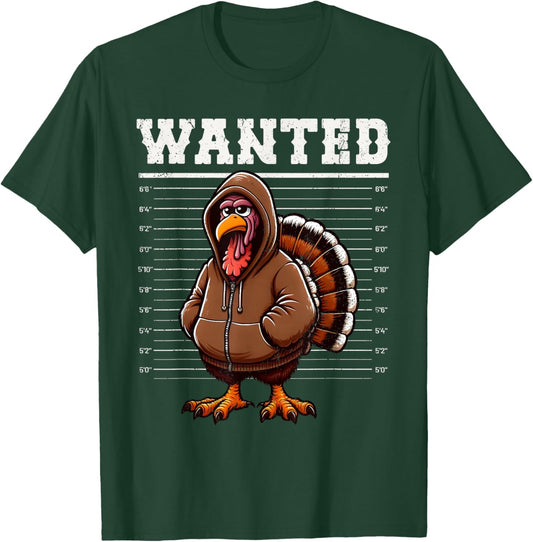 Wanted Turkey Hunting Funny Thanksgiving Men's Women's T-Shirt - T-Shirt | Forest