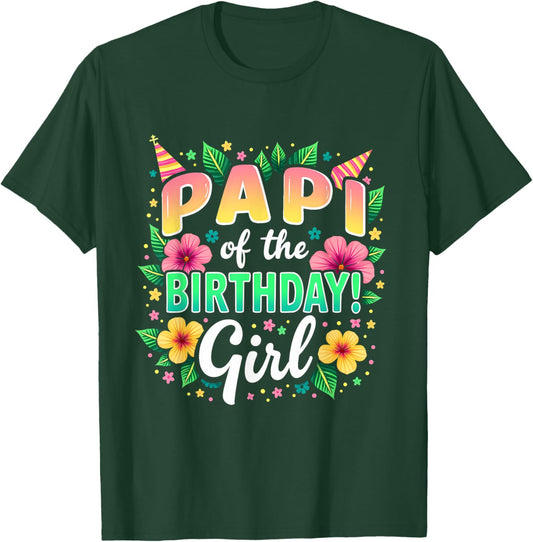 Aloha Hawaii Daddy Papi Of The Birthday Girl T-Shirt - T-Shirt | Forest