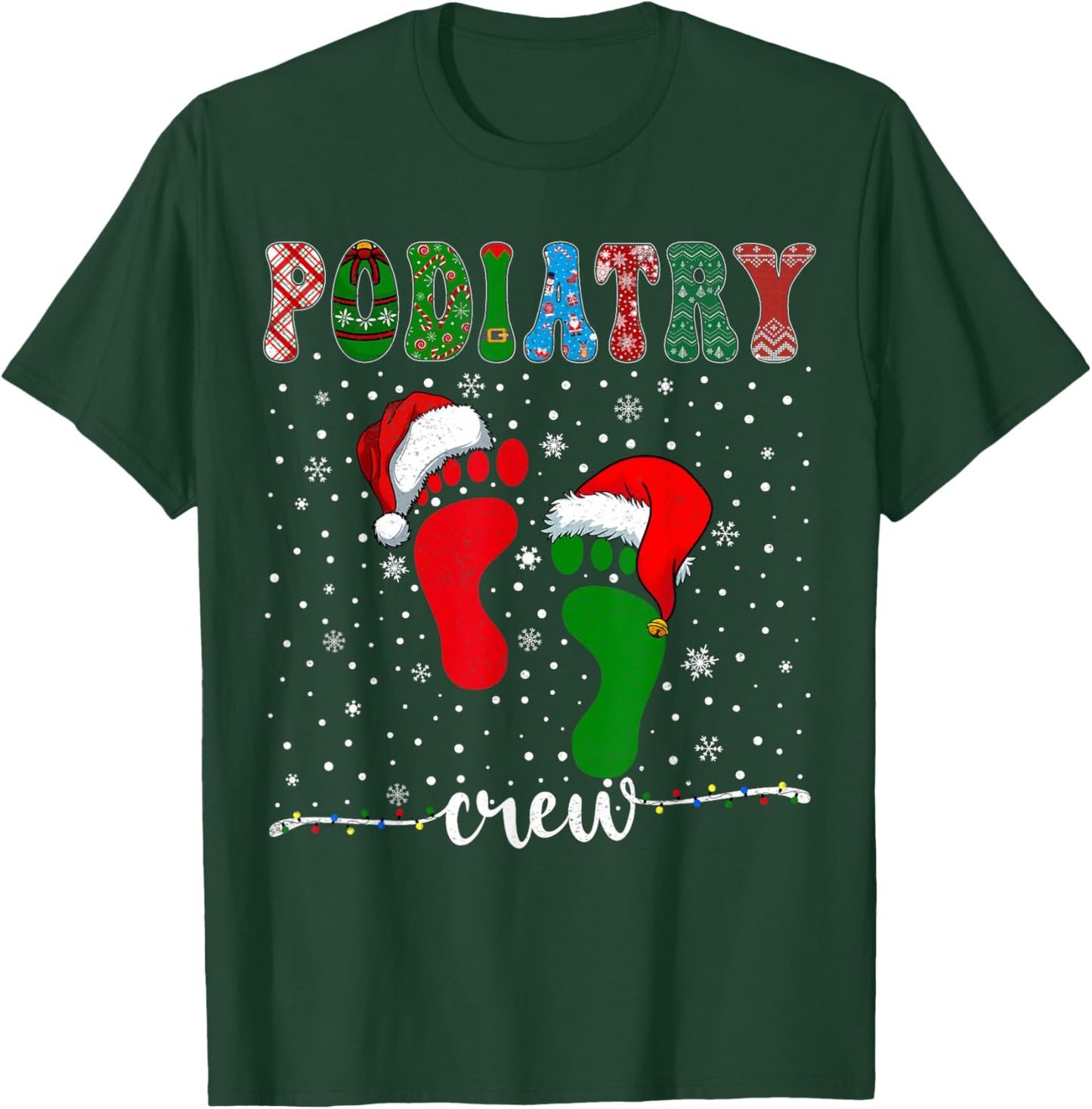 Christmas Footprint Doctor Podiatrist Podiatry Crew Xmas T-Shirt - T-Shirt | Forest