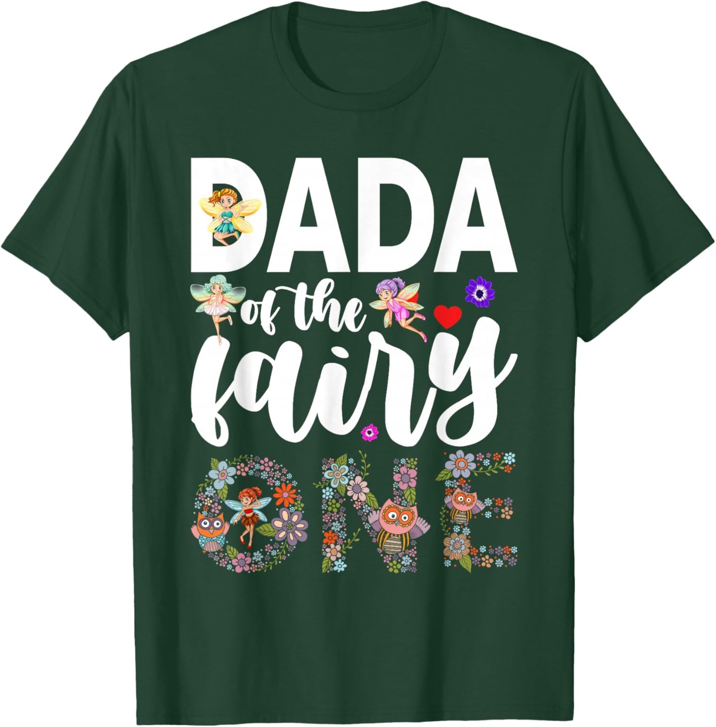 Dada of the Fairy One Dad 1st Birthday Party Family Matching T-Shirt - T-Shirt | Forest
