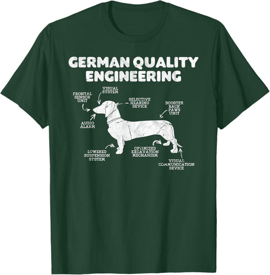 German Quality Engineering Dachshund Lover Wiener Dog funny T-Shirt - T-Shirt | Forest