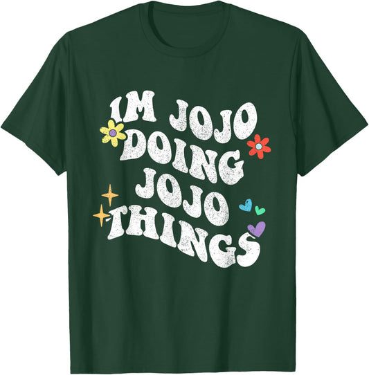 Retro Groovy Im JoJo Doing JoJo Things Funny Mother's Day T-Shirt - T-Shirt | Forest