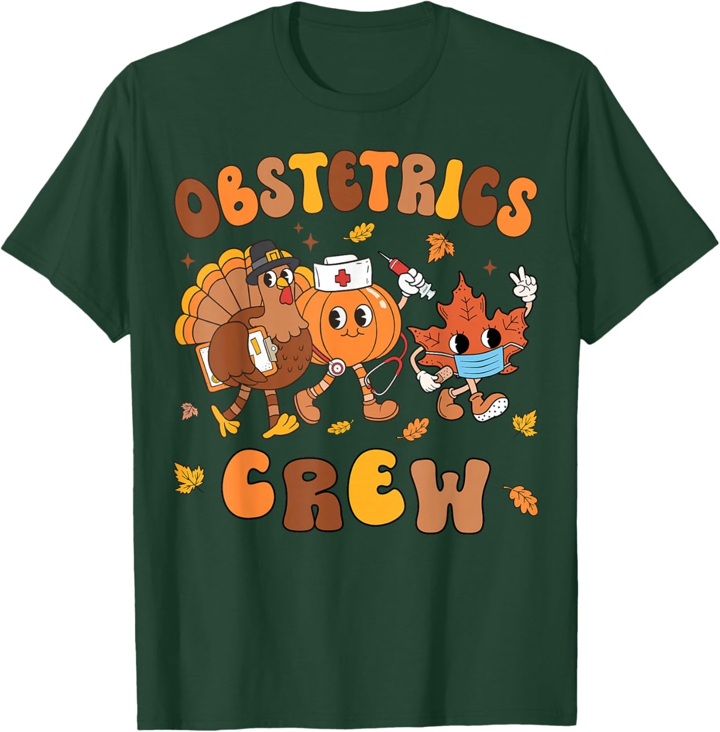Obstetrics Nurse Crew Thanksgiving Pumpkin Retro OB Nurse T-Shirt - T-Shirt | Forest