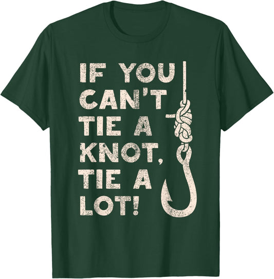 Fishing Humor Knot Tying Grandpa Dad Joke Funny Fisherman T-Shirt - T-Shirt | Forest