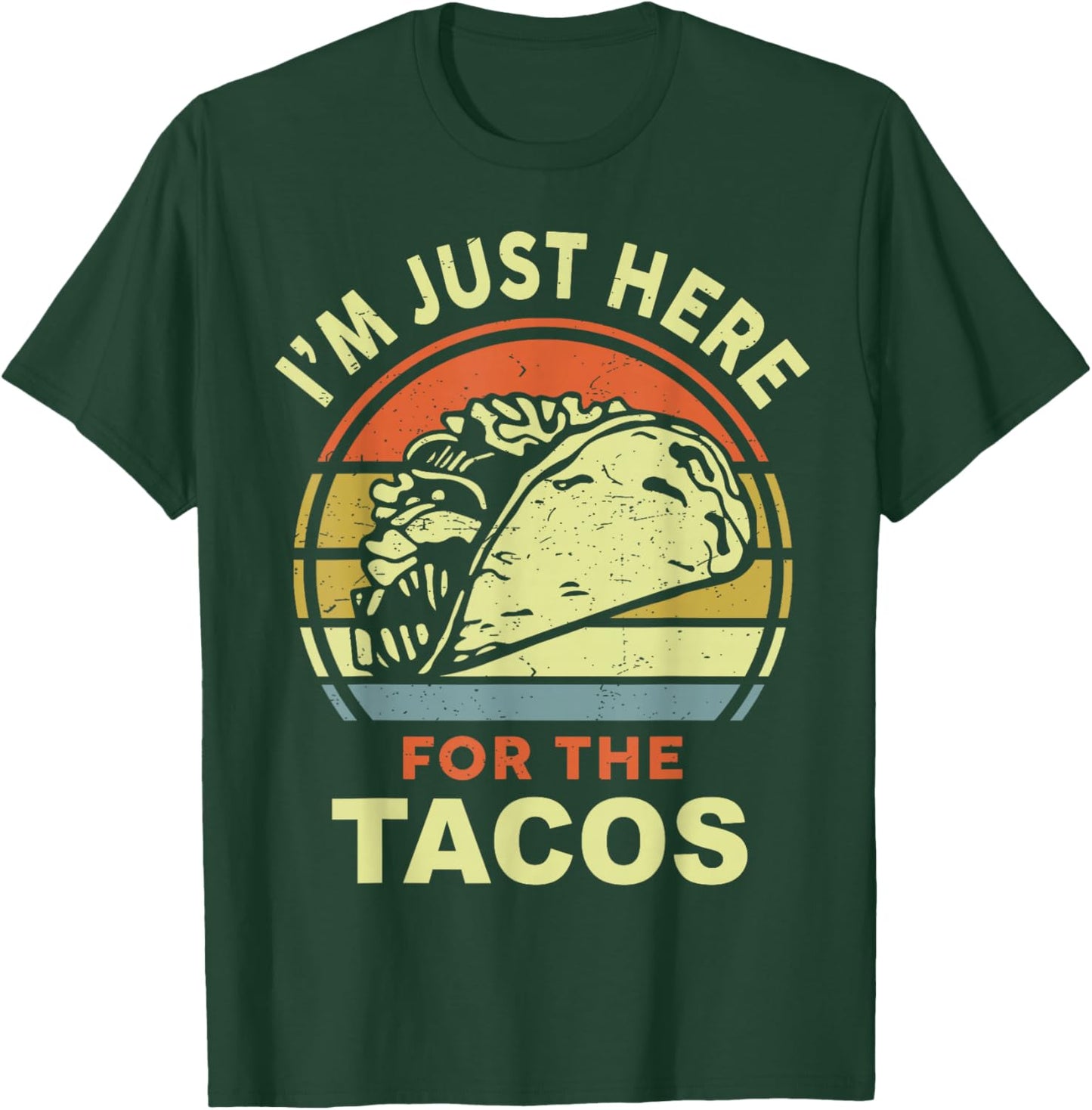 Funny Just Here For Tacos Cinco Mayo Mexican Tuesday Women T-Shirt - T-Shirt | Forest