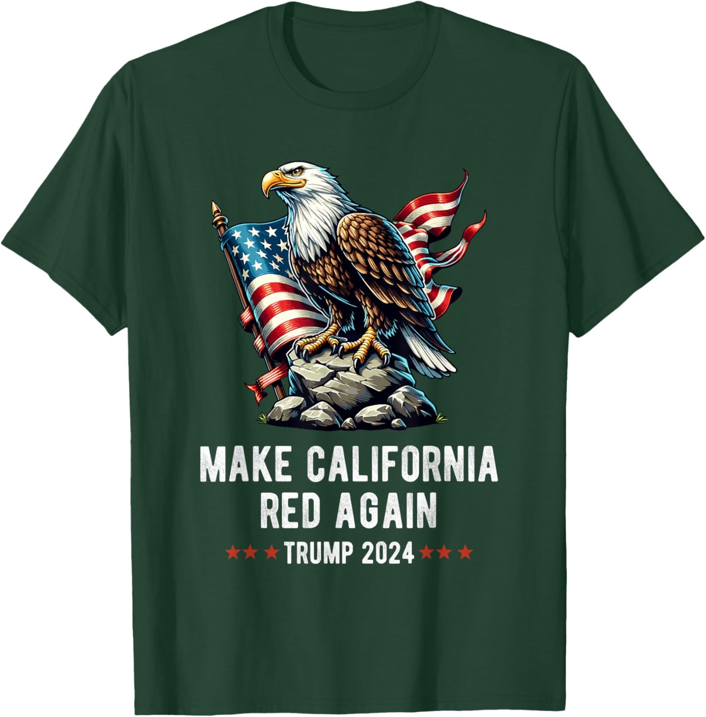 Make California Red Again Eagle Trump 2024 T-Shirt - T-Shirt | Forest