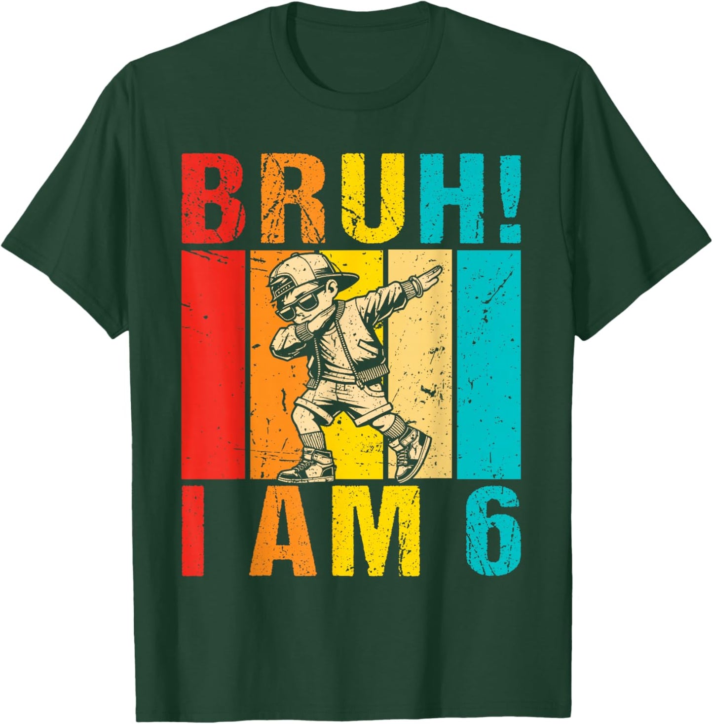 Bruh I am 6 It's My 6th Birthday Dabbing Boy 6 Year Old Kids T-Shirt - T-Shirt | Forest