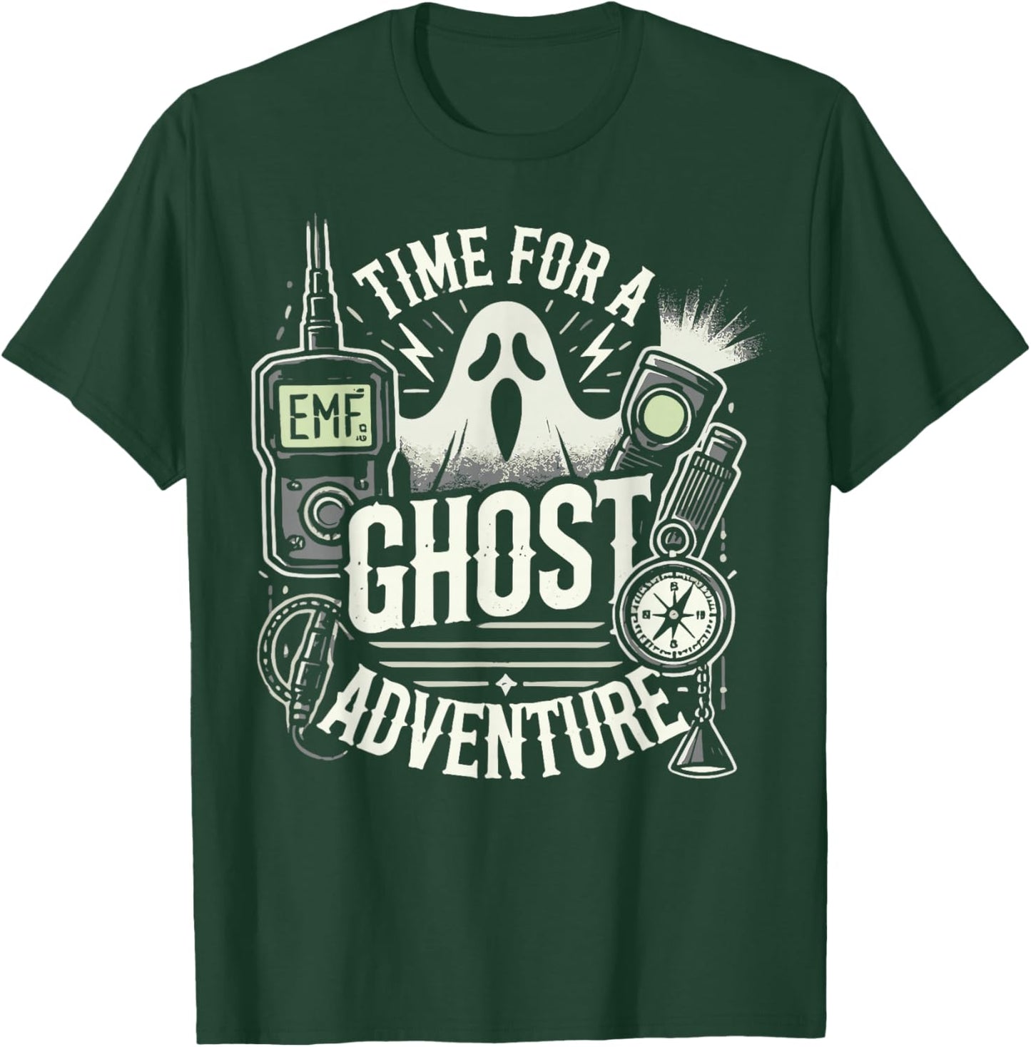 Ghost Hunting Adventures Quote Paranormal Investigator T-Shirt - T-Shirt | Forest
