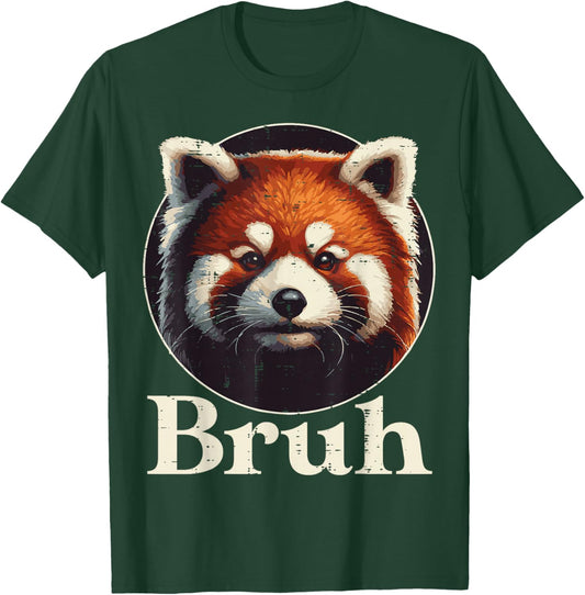 Red Panda Bruh Funny Saying Meme Slang Men Women Kids Youth T-Shirt - T-Shirt | Forest