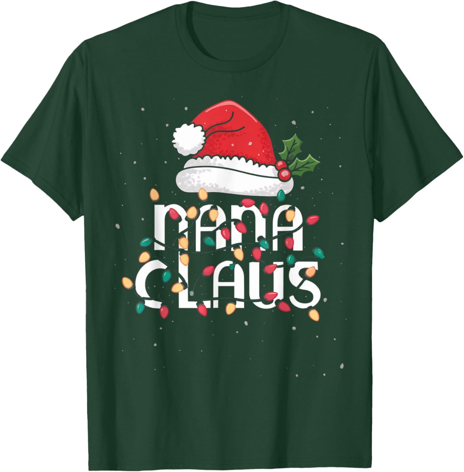 Nana Claus Christmas Lights Pajama Family Matching Gifts T-Shirt - T-Shirt | Forest